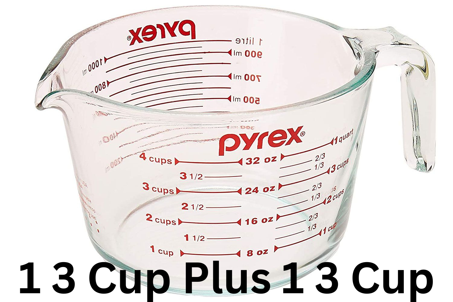 1 3 Cup Plus 1 3 Cup